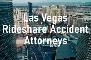Las Vegas Rideshare Accident Attorneys